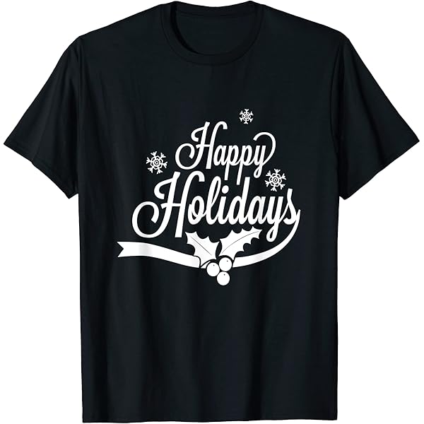 Amazon.com: Happy Holidays Christmas Novelty Art Graphic Design T